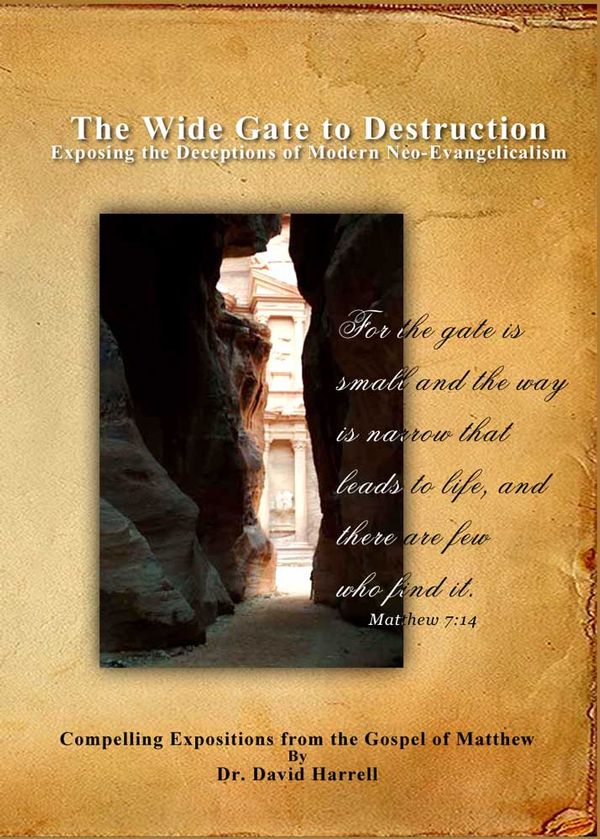 The Wide Gate to Destruction